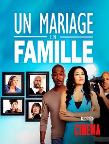 Molotov Channels Cinéma - Un mariage en famille