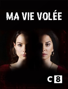 C8 - Ma vie volée