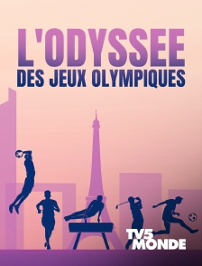 TV5MONDE - L'odyssée des Jeux olympiques