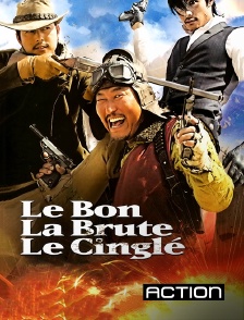 Action - Le bon, la brute, le cinglé