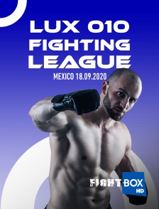 FightBox - Lux 010 Fighting League, Mexico, 18.09.2020