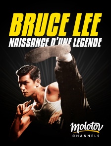 Molotov channels - Bruce Lee, naissance d'une légende