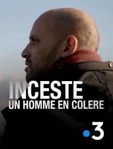 France 3 - Inceste : un homme en colère