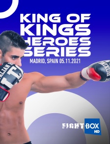 FightBox - Fightbox King Of Kings  Heroes Series Madrid, Spain 05.11.2021