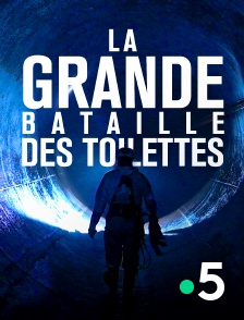 France 5 - La grande bataille des toilettes