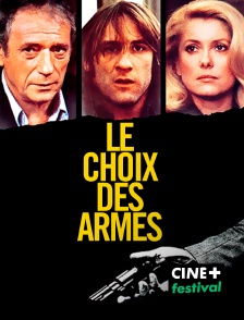 CINE+ Festival - Le choix des armes