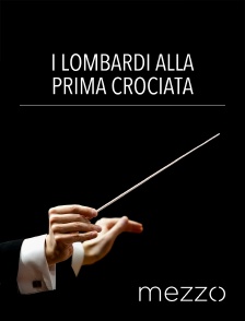 Mezzo - I Lombardi alla prima crociata