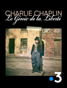 France 3 - Charlie Chaplin, le génie de la liberté