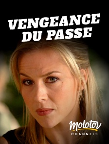 Molotov channels - Vengeance du passé