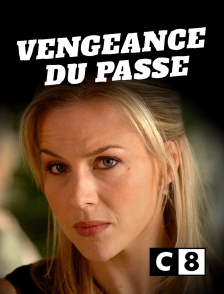 C8 - Vengeance du passé