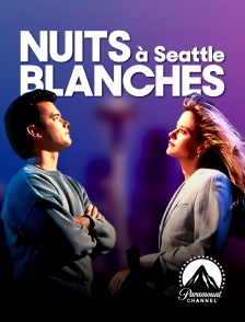 Paramount Channel - Nuits blanches à Seattle