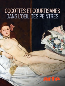 Arte - Cocottes et courtisanes dans l'oeil des peintres