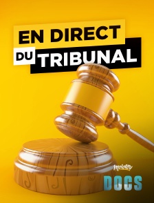 Molotov Channels Docs - En direct du tribunal