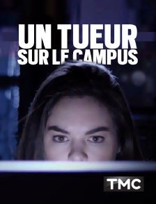 TMC - Un tueur sur le campus