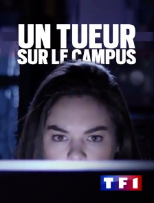 TF1 - Un tueur sur le campus