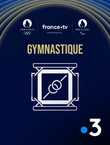 France 3 - Paris 2024 - Gymnastique