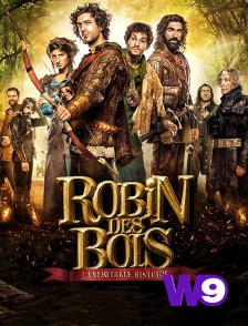 W9 - Robin des Bois, la véritable histoire