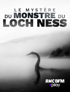 RMC BFM Play - Le mystère du monstre du Loch Ness