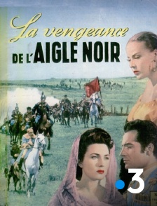 France 3 - La Vengeance de l'Aigle noir