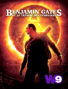 W9 - Benjamin Gates et le trésor des templiers