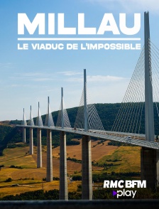 RMC BFM Play - Millau, le viaduc de l'impossible