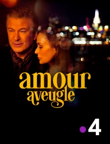 France 4 - Amour aveugle