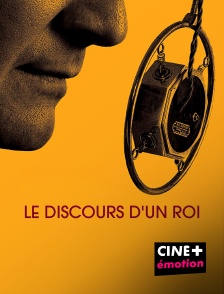 CINE+ Emotion - Le discours d'un roi