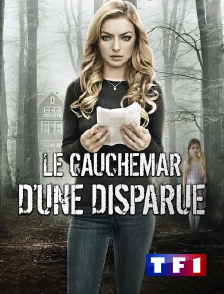 TF1 - Le cauchemar d'une disparue