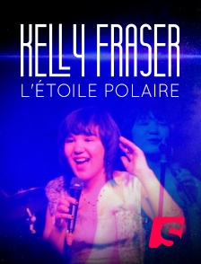 Spicee - Kelly Fraser, l'étoile polaire