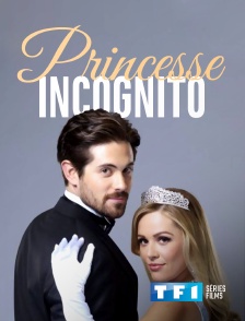 TF1 Séries Films - Princesse incognito