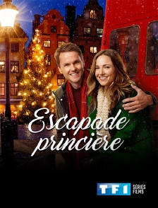 TF1 Séries Films - Escapade princière