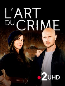 France 2 UHD - L'art du crime