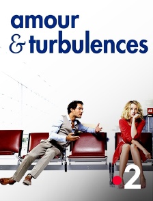 France 2 - Amour & Turbulences