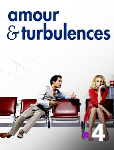 France 4 - Amour & Turbulences