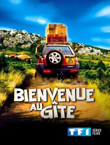 TF1 Séries Films - Bienvenue au gîte