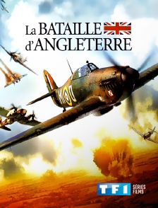 TF1 Séries Films - La bataille d'Angleterre