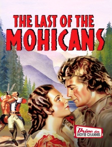 Drive-in Movie Channel - The Last of the Mohicans