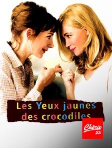 Chérie 25 - Les yeux jaunes des crocodiles