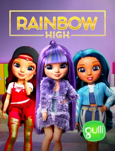 Gulli - Rainbow High