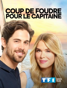 TF1 Séries Films - Coup de foudre pour le capitaine