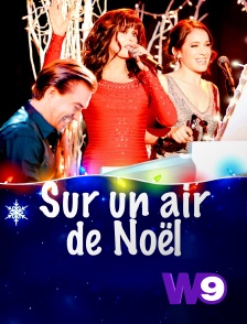 W9 - Sur un air de Noël