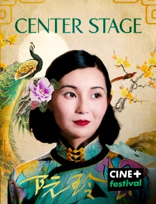 CINE+ Festival - Center Stage