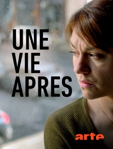 Arte - Une vie après