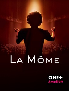 CINE+ Emotion - La Môme