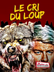 Drive-in Movie Channel - Le cri du loup