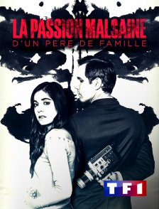 TF1 - La passion malsaine d'un père de famille