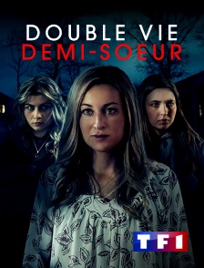 TF1 - Double vie, demi-soeur