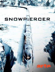 Arte - Snowpiercer : le Transperceneige