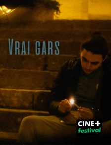 CINE+ Festival - Vrai gars