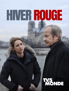 TV5MONDE - Hiver rouge